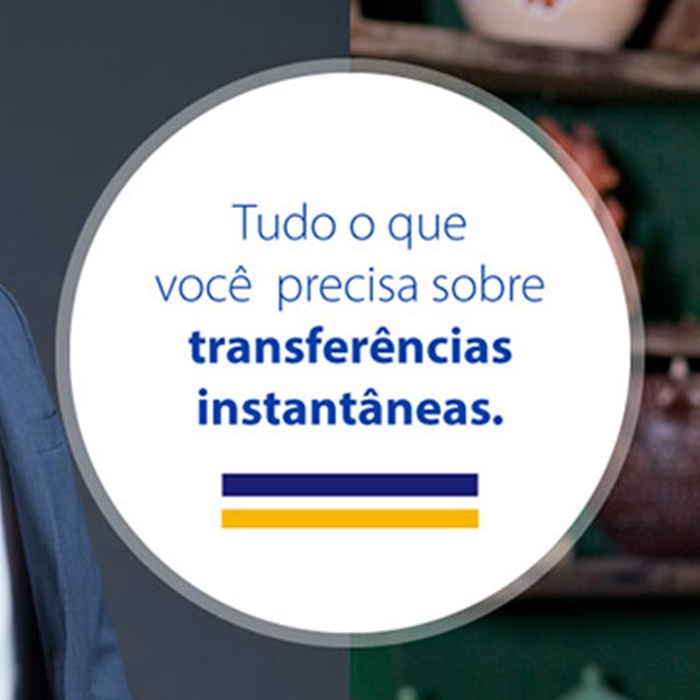 Tudo o que você precisa sobre transferências instantâneas